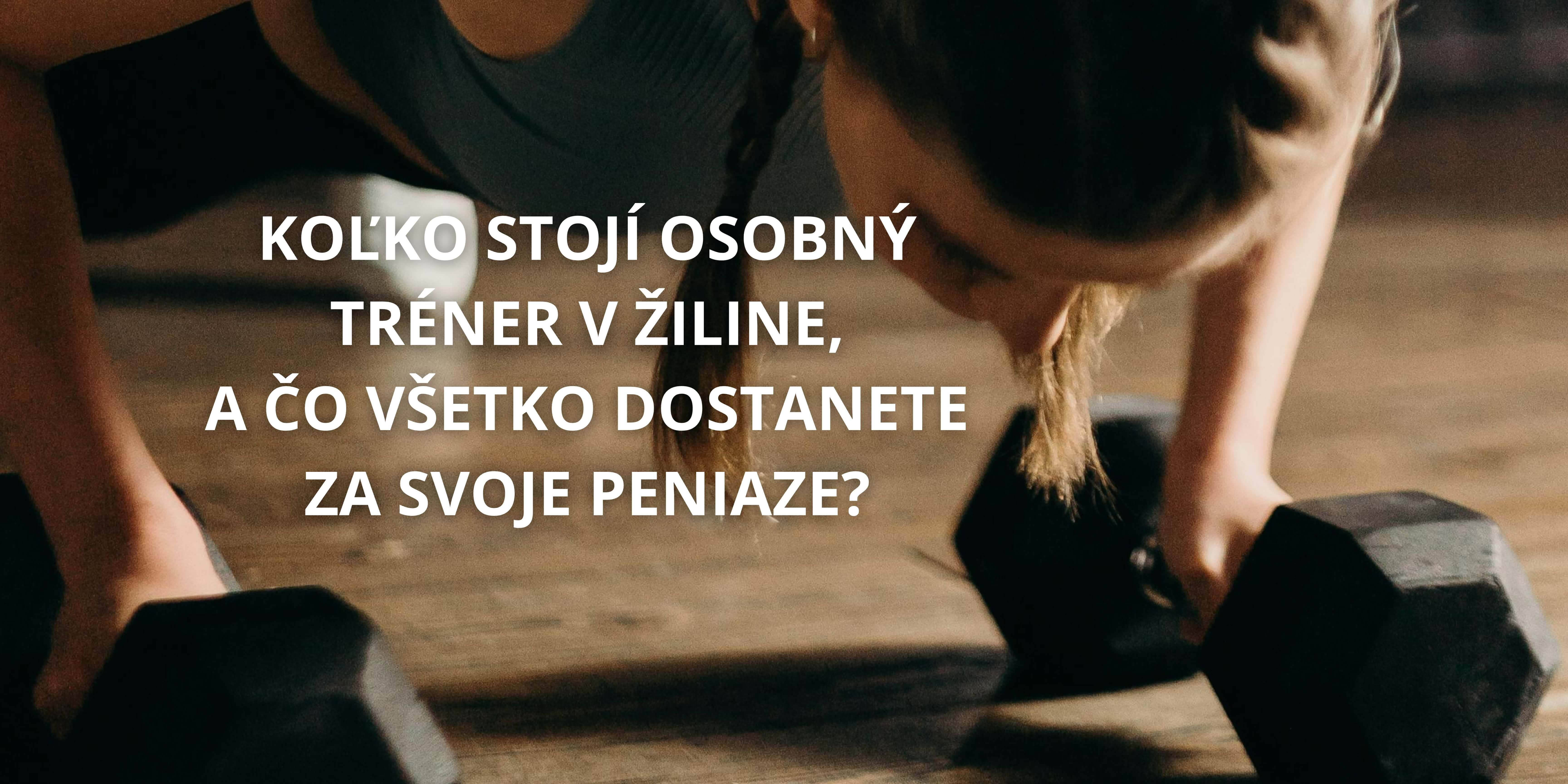 kolko stoji osobny trener v ziline
